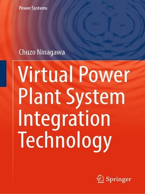 cover image of Virtual Power Plant System Integration Technology